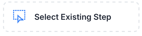 select existing step.png